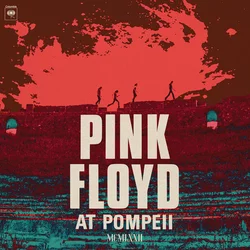 Pink Floyd - Pink Floyd at Pompeii
