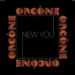 Orgone - New You (2 LP)