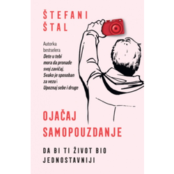 Ojačaj samopouzdanje - Štefani Štal