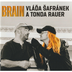 Vláďa Šafránek / Tonda Rauer Brain (CD)