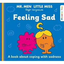 Mr. Men Little Miss: Feeling Sad
