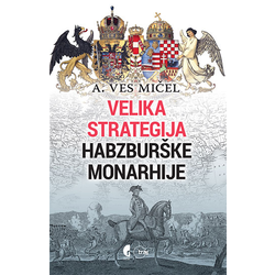 Velika strategija Habzburške monarhije