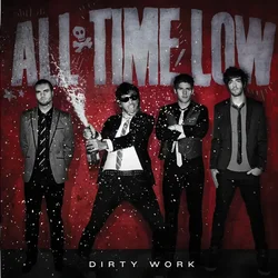 All Time Low - Dirty Work (Reissue) (Limited Edition) (Random Coloured) (LP)