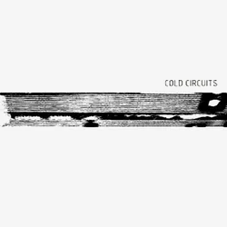 Cold Circuits - Cold Circuits (7 EP)