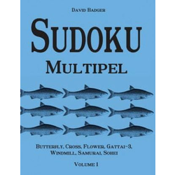 Sudoku Multipel: Butterfly, Cross, Flower, Gattai-3, Windmill, Samurai, Sohei - Volume 1