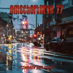 Emscherkurve 77 - Stimmen Der Stadt (LP)