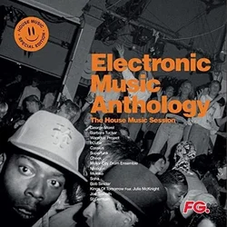 Various Artists - Electronic Music Anthology - The House Music Session (2 LP)