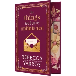 THINGS WE LEAVE UNFINISHED