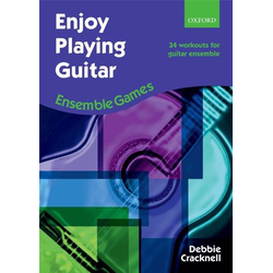 CRACKNELL:ENOJOY PLAYING GUITAR 34 WORKOUTS +CD ENSEMBLE GAMES