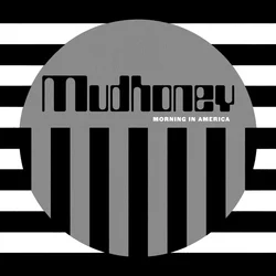 Mudhoney - Morning In America (EP)