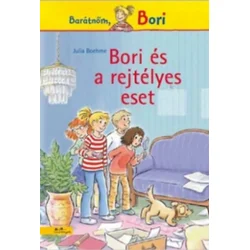 Bori és a rejtélyes eset - Barátnőm, Bori