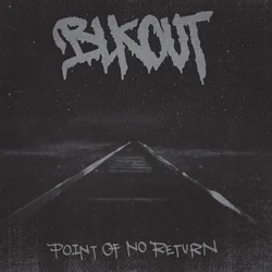 Blkout - Point Of No Return (Limited Edition) (LP)