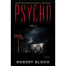 Robert Bloch - Psycho