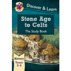 KS2 Discover & Learn: History - Stone Age to Celts Study Book, Year 3 & 4