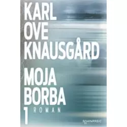 Moja borba - Karl Uve Knausgor