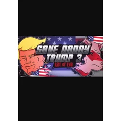 Save Daddy Trump 3: Rise Of Evil (PC) Steam Key GLOBAL