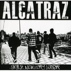 Alcatraz - Smile Now, Cry Later (LP)