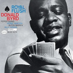 Donald Byrd - Royal Flush (180 g) (LP)