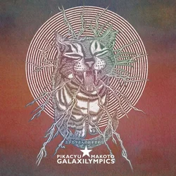 Pikacyu?Makoto - Galaxilympics (LP)
