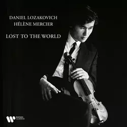 Daniel Lozakovich - Lost To The World (CD)