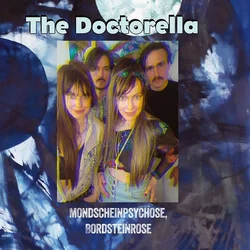 Doctorella - Mondscheinpsychose, Bordsteinrose (LP)