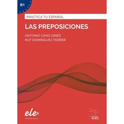 Las preposiciones - Nueva edición. Übungsbuch mit Lösungen