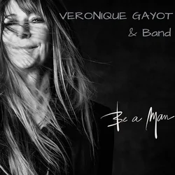 Veronique Gayot - Be A Man (LP)