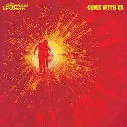 The Chemical Brothers - Come With Us (Gatefold Sleeve) (2 LP)