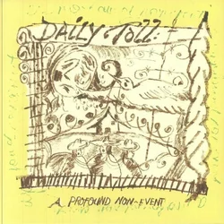 Daily Toll - A Profound Non-Event (Limited Edition) (LP)