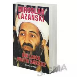 Bin Laden protiv Amerike - Miroslav Lazanski