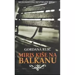 Miris kiše na Balkanu