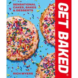 GET BAKED