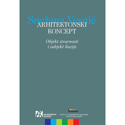 Arhitektonski koncept: objekt stvarnosti i subjekt iluzije