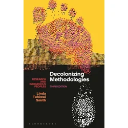 Decolonizing Methodologies: Research and Indigenous Peoples