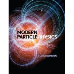 Modern Particle Physics