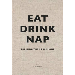 Eat, Drink, Nap