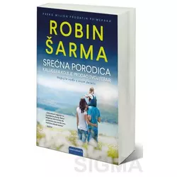 Srećna porodica kaluđera koji je prodao svoj ferari - Robin S. Šarma