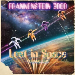 Frankenstein 3000 - Lost In Space Volume One (Limited Edition) (LP)