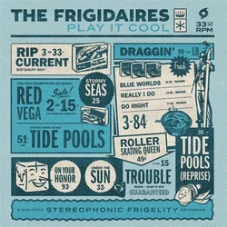 The Frigidaires - Play It Cool (LP)