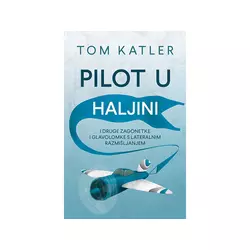 Pilot u haljini - Tom Katler