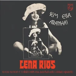 Lena Rios - Sem Essa, Aranha! (LP)