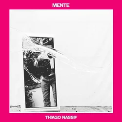 Thiago Nassif - Mente (LP)