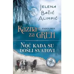 Kazna za greh - Noć kada su došli svatovi