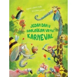 Jedan dan u zoološkom vrtu - Karneval