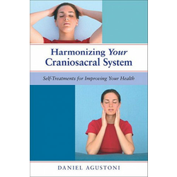 Harmonizing Your Craniosacral System