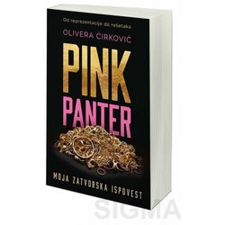 Pink Panter - Moja zatvorska ispovest - Olivera Ćirković