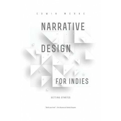 Narrative Design for Indies