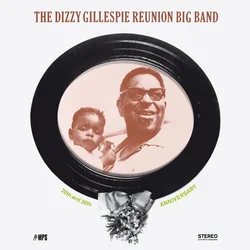 The Dizzy Gillespie Reunion... - 20th And 30th Anniversary (Reissue) (LP)