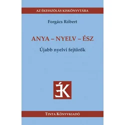 Anya - nyelv - ész