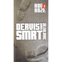 Derviš i smrt - Kod kože, knjiga 1.
